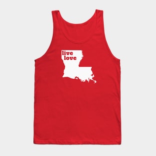 Louisiana - Live Love Louisiana Tank Top